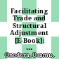 Facilitating Trade and Structural Adjustment [E-Book]: Experiences in Non-Member Countries /