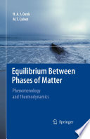 Equilibrium Between Phases of Matter [E-Book] : Phenomenology and Thermodynamics /