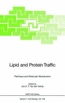 Lipid and protein traffic : pathways and molecular mechanisms : [proceedings of the NATO study institute "Molecular Mechanisms of Lipid and Protein Traffic", held at Cargese, France, June 16-18, 1997] /
