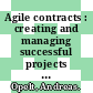 Agile contracts : creating and managing successful projects with Scrum [E-Book] /