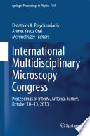 International Multidisciplinary Microscopy Congress [E-Book] : Proceedings of InterM, Antalya, Turkey, October 10-13, 2013 /