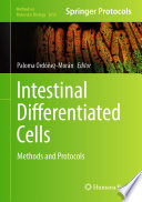 Intestinal Differentiated Cells [E-Book] : Methods and Protocols  /