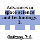 Advances in space science and technology. 3.
