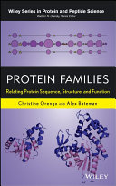 Protein families : relating protein sequence, structure, and function [E-Book] /