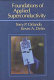 Foundations of applied superconductivity /