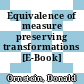 Equivalence of measure preserving transformations [E-Book] /