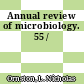 Annual review of microbiology. 55 /