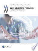 Open Educational Resources [E-Book]: A Catalyst for Innovation /