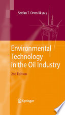 Environmental Technology in the Oil Industry [E-Book] /