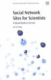 Social network sites for scientists : a quantitative survey /