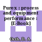 Purex : process and equipment performance : [E-Book]