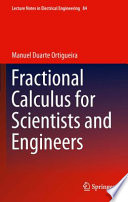 Fractional Calculus for Scientists and Engineers [E-Book] /