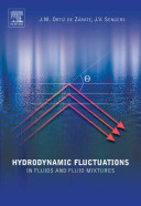 Hydrodynamic fluctuations in fluids and fluid mixtures [E-Book] /