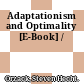 Adaptationism and Optimality [E-Book] /