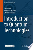Introduction to Quantum Technologies [E-Book] /