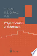 Polymer Sensors and Actuators [E-Book] /