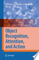 Object Recognition, Attention, and Action [E-Book] /