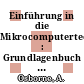 Einführung in die Mikrocomputertechnik : Grundlagenbuch der Mikrocomputertechnik.
