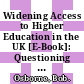 Widening Access to Higher Education in the UK [E-Book]: Questioning the Geographic Approach /