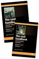 The coal handbook : towards cleaner production . 1 . Coal production   /