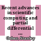 Recent advances in scientific computing and partial differential equations : international conference on the occasion of Stanley Osher's 60th birthday, December 12-15, 2002, Hong Kong Baptist University, Hong Kong [E-Book] /