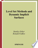 Level set methods and dynamic implicit surfaces /