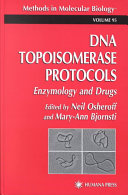 DNA topoisomerase protocols. 2. Enzymology and drugs /