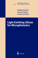 Light Emitting Silicon for Microphotonics [E-Book] /