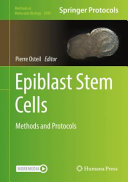 Epiblast Stem Cells [E-Book] : Methods and Protocols  /