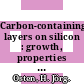 Carbon-containing layers on silicon : growth, properties and applications /