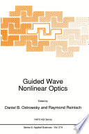 Guided Wave Nonlinear Optics [E-Book] /