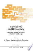 Correlations and Connectivity [E-Book] : Geometric Aspects of Physics, Chemistry and Biology /