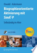 Biographieorientierte Aktivierung mit SimA®-P [E-Book] : Selbständig im Alter /