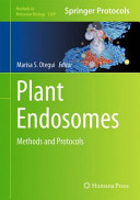 Plant Endosomes [E-Book] : Methods and Protocols /