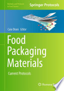 Food Packaging Materials [E-Book] : Current Protocols /