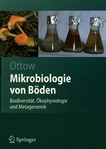 Mikrobiologie von Böden : Biodiversität, Ökophysiologie und Metagenomik /