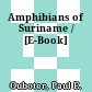 Amphibians of Suriname / [E-Book]