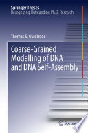 Coarse-Grained Modelling of DNA and DNA Self-Assembly [E-Book] /