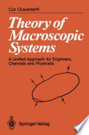 Theory of Macroscopic Systems [E-Book] : A Unified Approach for Engineers, Chemists and Physicists /