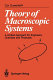 Theory of macroscopic systems : a unified approach for engineers, chemists, and physicists /