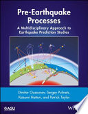 Pre-earthquake processes : a multidisciplinary approach to earthquake prediction studies [E-Book] /