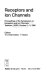 Symposium on Receptors and Ion Channels : proceedings : Tashkent, 02.10.86-05.10.86.