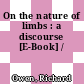 On the nature of limbs : a discourse [E-Book] /
