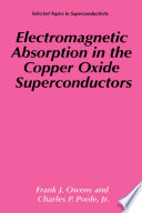 Electromagnetic absorption in the copper oxide superconductors /