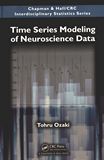 Time series modeling of neuroscience data /