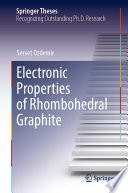 Electronic Properties of Rhombohedral Graphite [E-Book] /