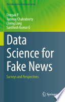 Data Science for Fake News [E-Book] : Surveys and Perspectives /