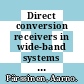 Direct conversion receivers in wide-band systems / [E-Book]