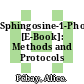 Sphingosine-1-Phosphate [E-Book]: Methods and Protocols /