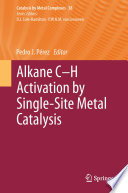 Alkane C-H Activation by Single-Site Metal Catalysis [E-Book] /